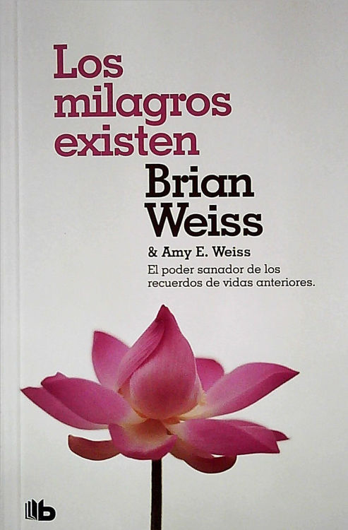 Imagen de LOS MILAGROS EXISTEN / BRIAN WEISS