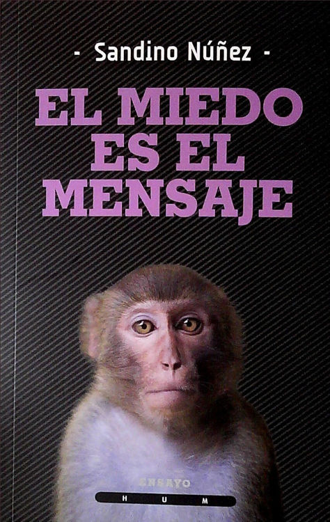 Imagen de EL MIEDO ES EL MENSAJE