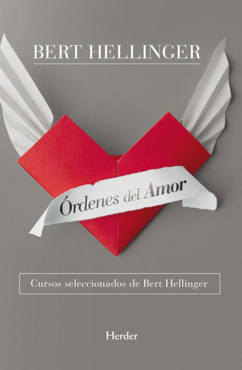 Imagen de Órdenes Del Amor - Cursos Seleccionados / Bert Hellinger