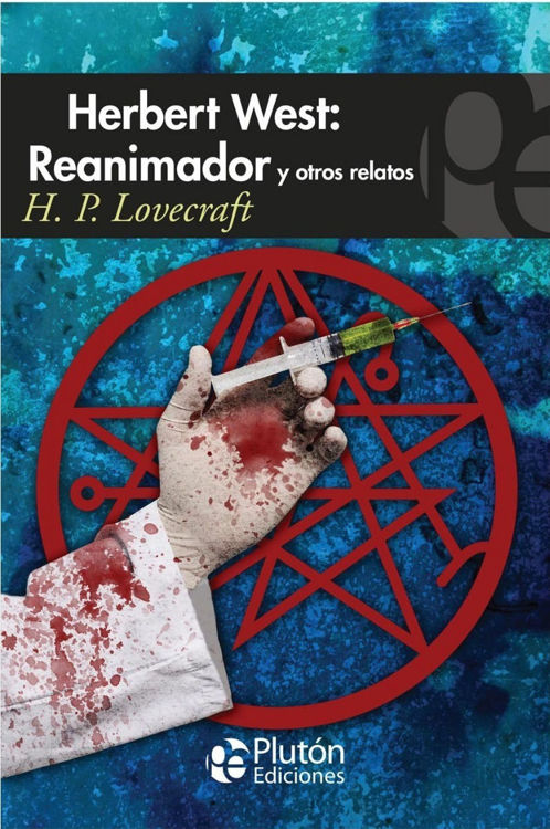 Imagen de Herbert West: Reanimador Y Otros Relatos / H. P. Lovecraft