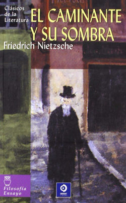 Imagen de El Caminante Y Su Sombra / Friedrich Nietzsche