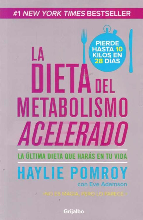 Imagen de La Dieta Del Metabolismo Acelerado / Haylie Pomroy