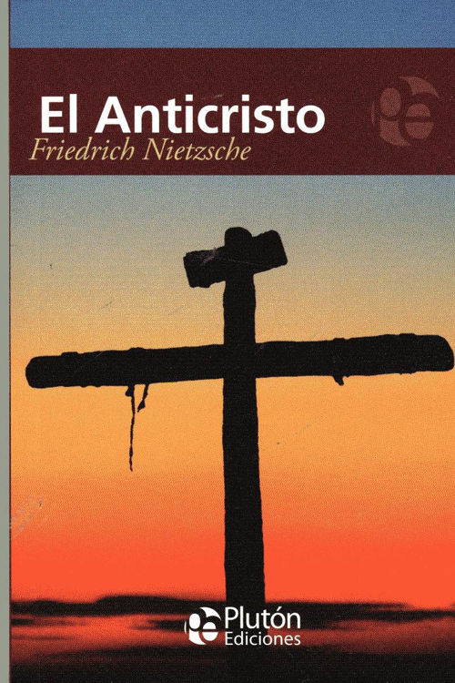 Imagen de El Anticristo / Friedrich Nietzsche