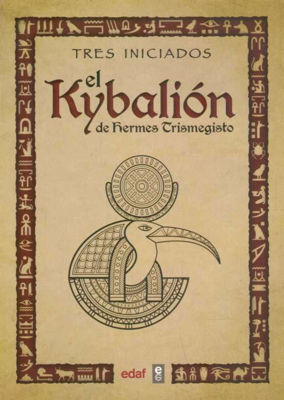 Imagen de El Kybalión Tres Iniciados / Hermes Trismegisto