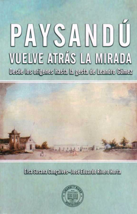 Imagen de Paysandú - Elsa Goncalves / J Eduardo Rivero