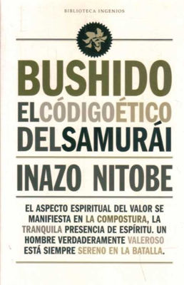 Imagen de Bushido. El Código Ético del Samurái / Inazo Nitobe
