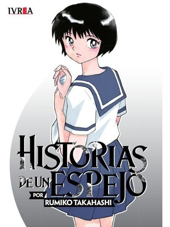Imagen de Historias De Un Espejo / Rumiko Takahashi / Ivrea