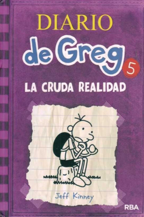 Imagen de Diario De Greg 5 La Cruda Realidad (Tapa Dura) / Jeff Kinney