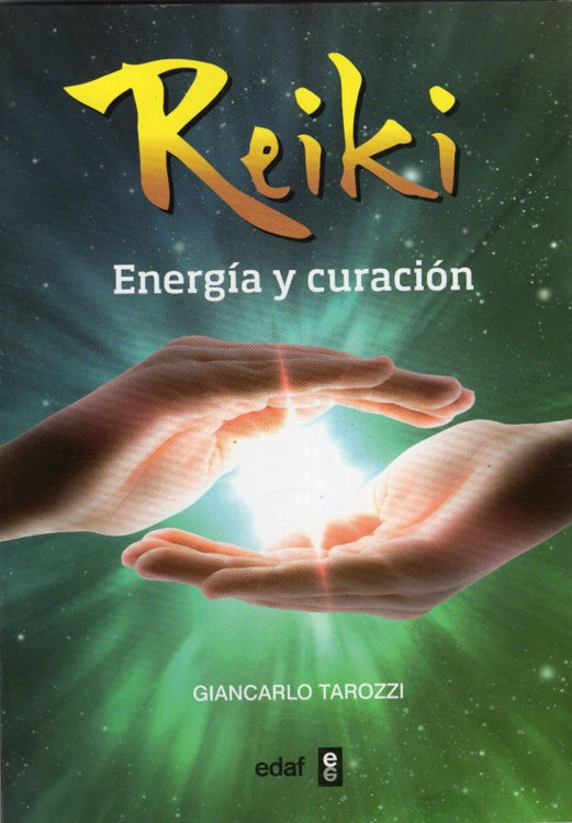 Imagen de Reiki: Energía Y Curación / Giancarlo Tarozzi