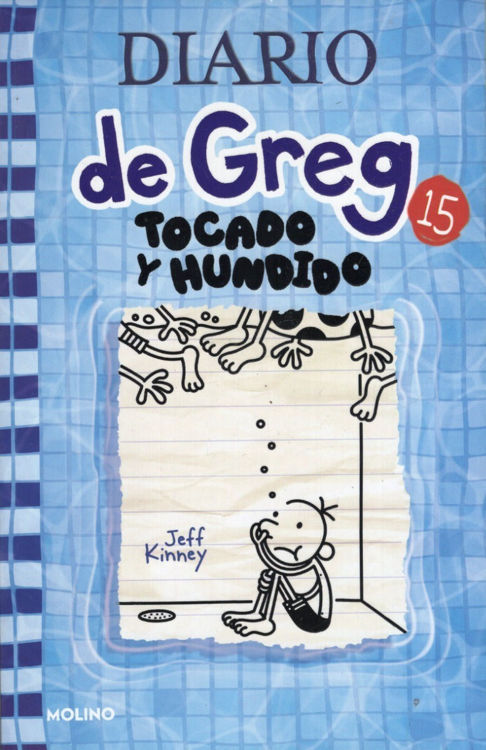 Imagen de Diario De Greg 15 - Tocado y Hundido / Jeff Kinney