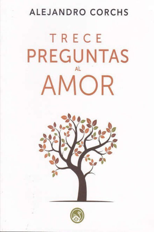 Imagen de Trece Preguntas Al Amor / Alejandro Corchs