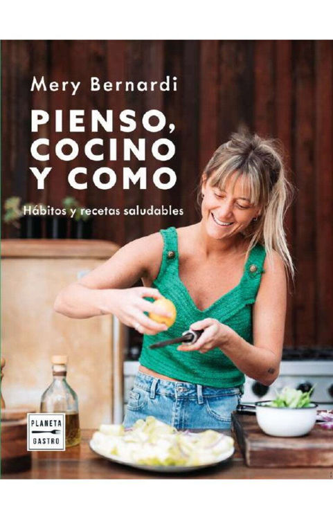 Imagen de PIENSO, COCINO Y COMO / MERY BERNARDI