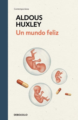 Imagen de Un Mundo Feliz / Aldous Huxley ( Tapa Dura )