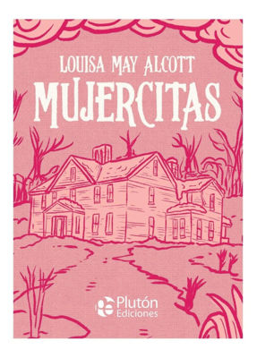 Imagen de Mujercitas / Louisa May Alcott / Ilustrado Tapa Dura