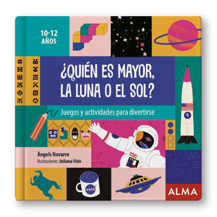 Imagen de ¿Quién es mayor la Luna o el Sol? / Alma Editorial