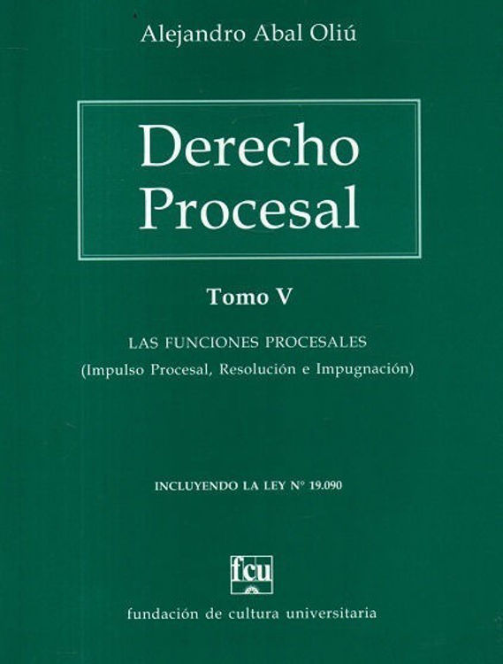 Imagen de Derecho Procesal Tomo 5 / Alejandro Abal Oliú