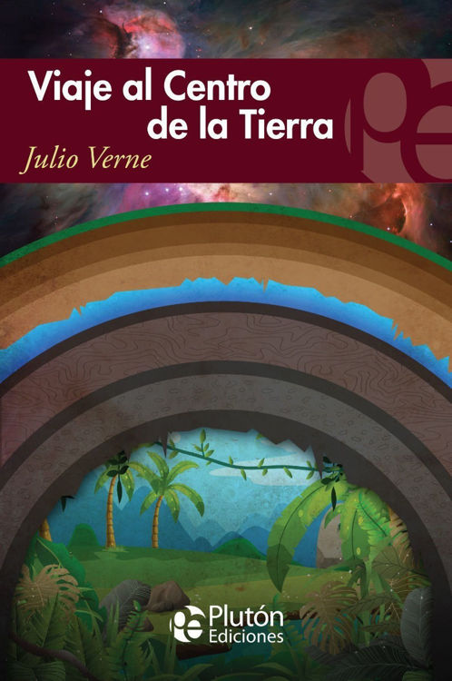 Imagen de VIAJE AL CENTRO DE LA TIERRA / JULIO VERNE