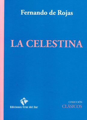 Imagen de La Celestina / Fernando De Rojas - Cruz Del Sur