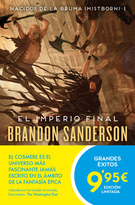 Imagen de EL IMPERIO FINAL (NACIDOS DE LA BRUMA MISTBORN 1) / BRANDON SANDERSON