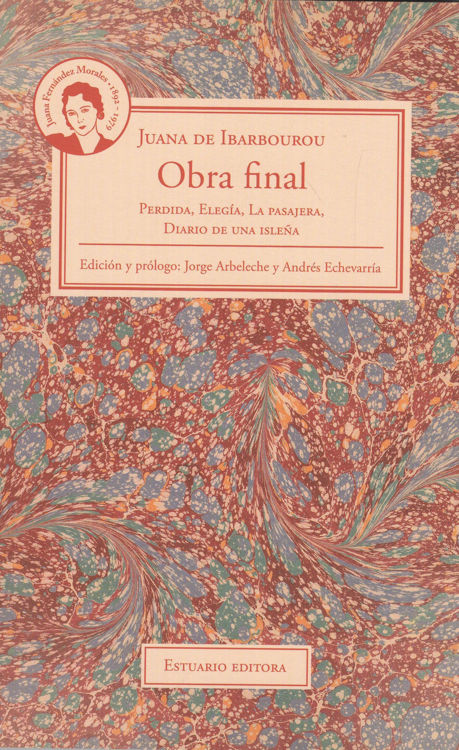 Imagen de Obra Final / Juana De Ibarbourou