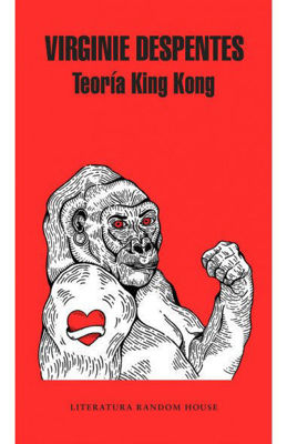 Imagen de Teoría King Kong / Virginie Despentes