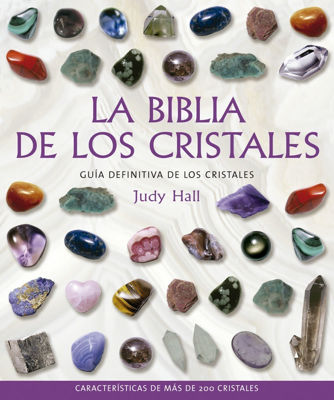 Imagen de LA BIBLIA DE LOS CRISTALES / JUDY HALL
