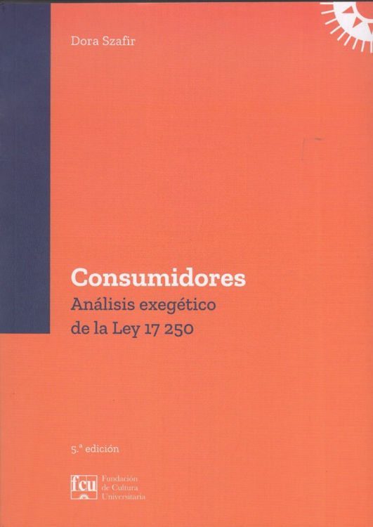 Imagen de Consumidores Análisis Exegético De La Ley 17250