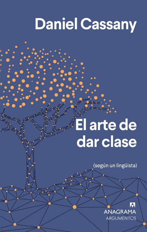 Imagen de El Arte de Dar Clase / Daniel Cassany