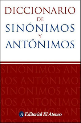 Imagen de Diccionario De Sinónimos Y Antónimos / El Ateneo