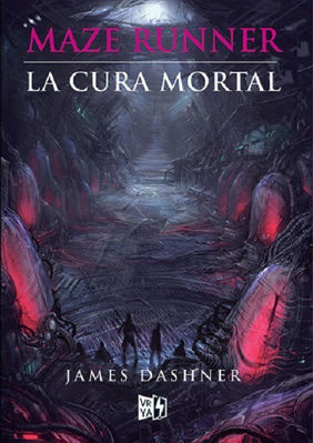 Imagen de Maze Runner La Cura Mortal / James Dashner