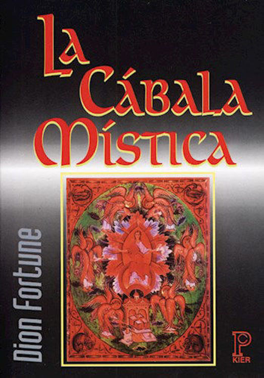 Imagen de LA CÁBALA MÍSTICA / DION FORTUNE
