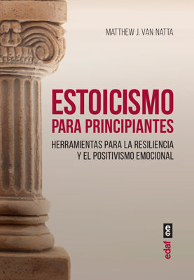 Imagen de ESTOICISMO PARA PRINCIPIANTES / MATTHEW VAN NATTA
