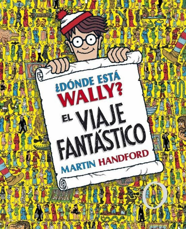 Imagen de ¿DÓNDE ESTA WALLY? EL VIAJE FANTÁSTICO / MARTIN HANDFORD