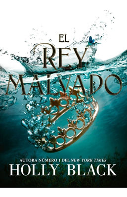 Imagen de El Rey Malvado (Los Habitantes Del Aire 2) / Holly Black