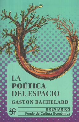 Imagen de La Poética Del Espacio / Gaston Bachelard