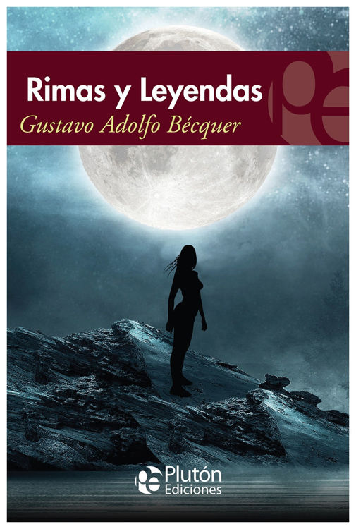 dígito Cuyo Persona Librería Vila | Tienda Online. RIMAS Y LEYENDAS / GUSTAVO ADOLFO BÉCQUER