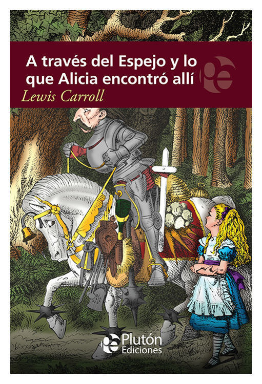 Imagen de A TRAVÉS DEL ESPEJO Y LO QUE ALICIA ENCONTRÓ ALLÍ / LEWIS CARROLL