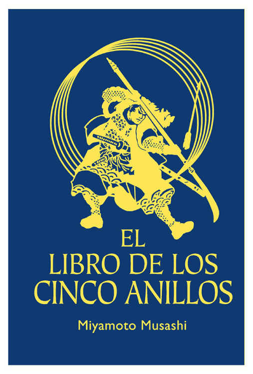 Imagen de EL LIBRO DE LOS CINCO ANILLOS (EDICIÓN ILUSTRADA) / MUSASHI MIYAMOTO