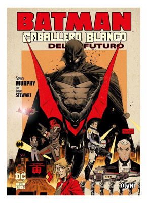 Imagen de BATMAN CABALLERO BLANCO DEL FUTURO - SEAN MURPHY / OVNI PRESS