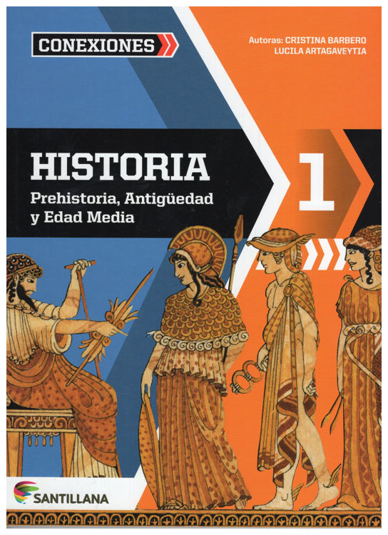 Imagen de Historia 1 Prehistoria, Antigüedad Y Edad Media - Conexiones / Santillana