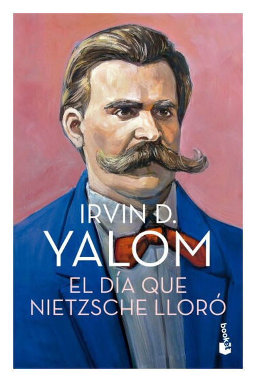Imagen de El Día Que Nietzsche Lloró / Irvin D. Yalom