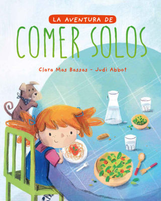 Imagen de LA AVENTURA DE COMER SOLOS / CLARA MAS BASSAS