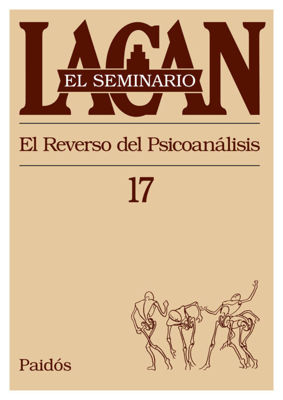 Imagen de Seminario lacan 17 - El reverso del Psicoanálisis