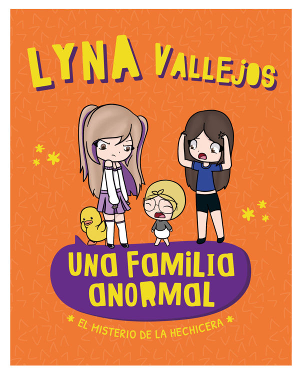 Imagen de UNA FAMILIA ANORMAL - EL MISTERIO DE LA HECHICERA / LYNA VALLEJOS