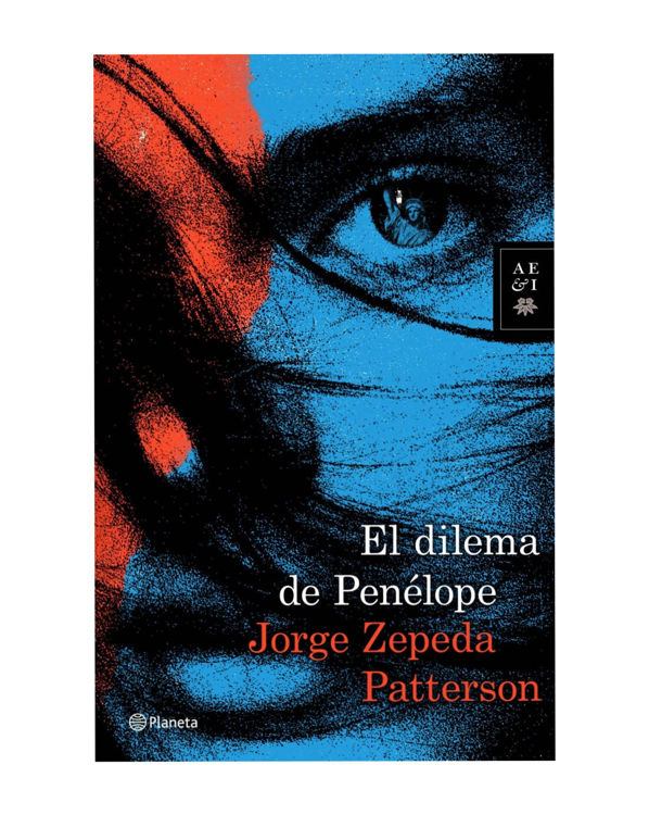 Imagen de EL DILEMA DE PENÉLOPE / JORGE ZEPEDA PATTERSON