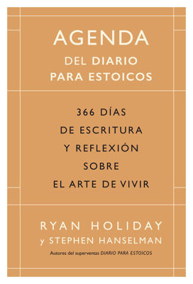 Imagen de AGENDA DEL DIARIO PARA ESTOICOS / RYAN HOLIDAY Y STEPHEN HANSELMAN