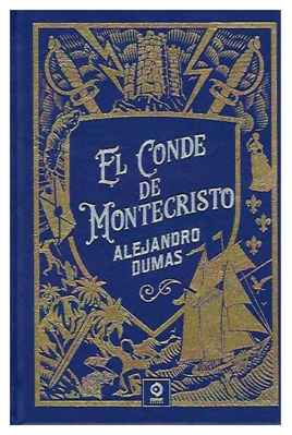 Imagen de EL CONDE DE MONTECRISTO (TAPA DURA) / ALEJANDRO DUMAS