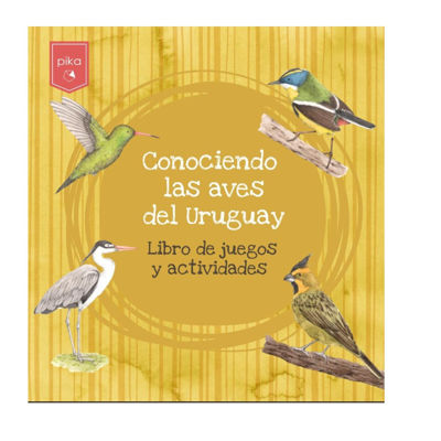 Imagen de CONOCIENDO LAS AVES DEL URUGUAY / PIKA