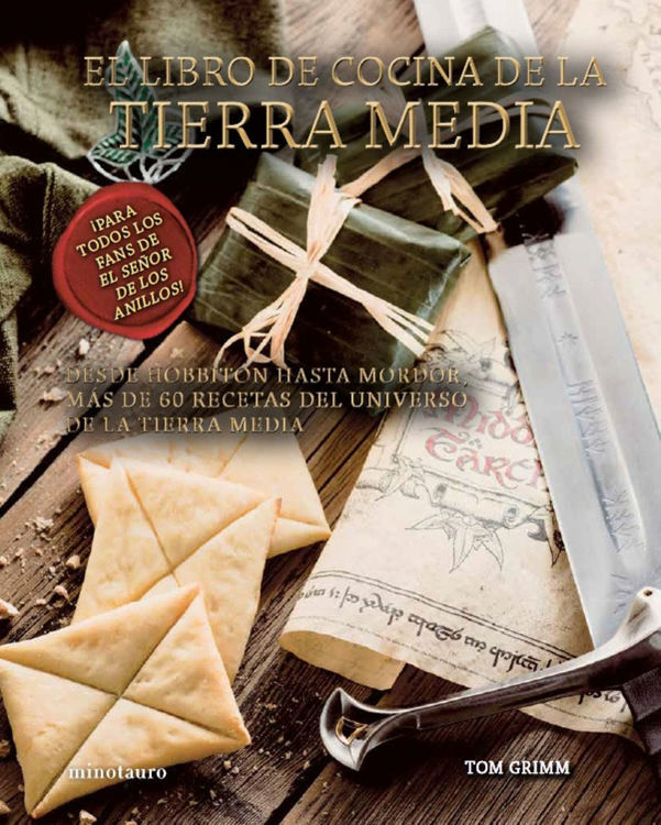 Imagen de EL LIBRO DE COCINA DE LA TIERRA MEDIA - EL SEÑOR DE LOS ANILLOS / TOM GRIMM