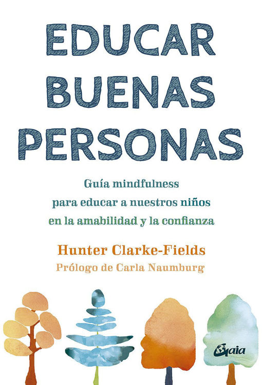 Imagen de EDUCAR BUENAS PERSONAS / HUNTER CLARKE FIELDS